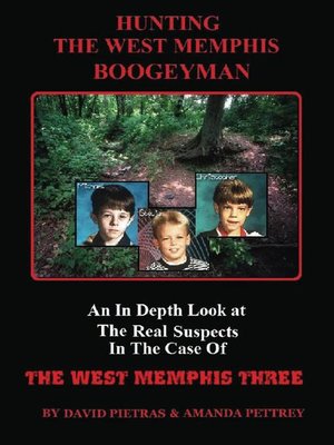 cover image of Hunting the West Memphis Boogeyman